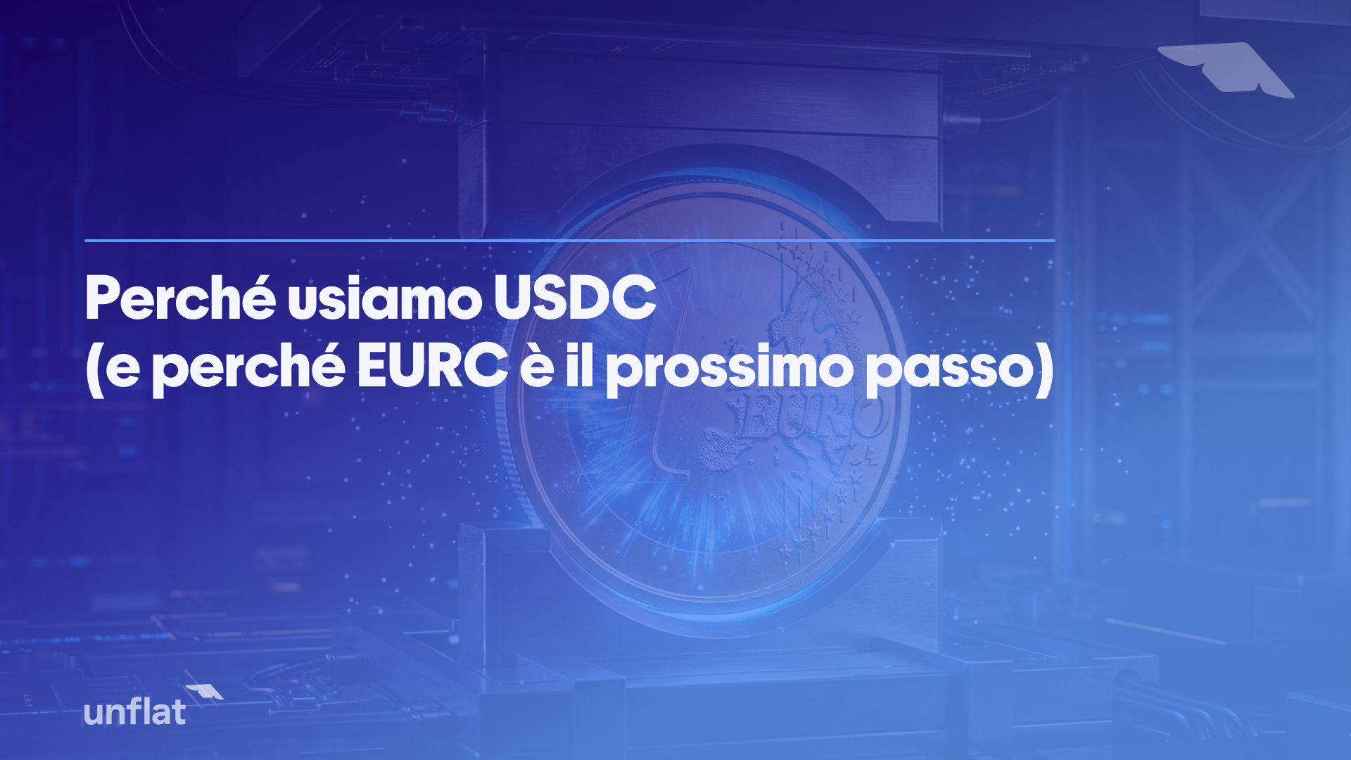 Perch&eacute; usiamo USDC