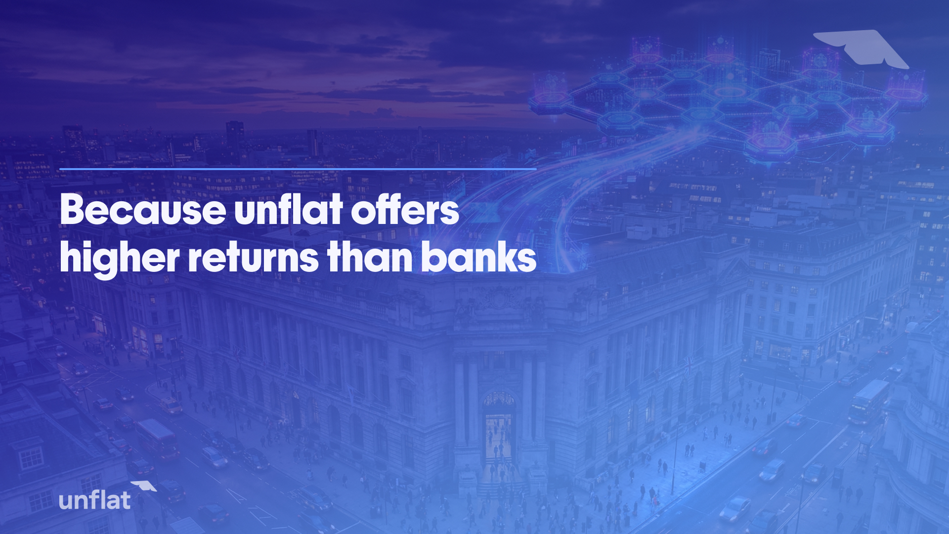 Why unflat offers higher returns than banks